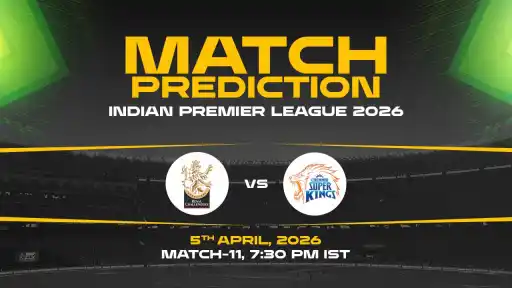 RCB vs CSK today match prediction IPL 2026