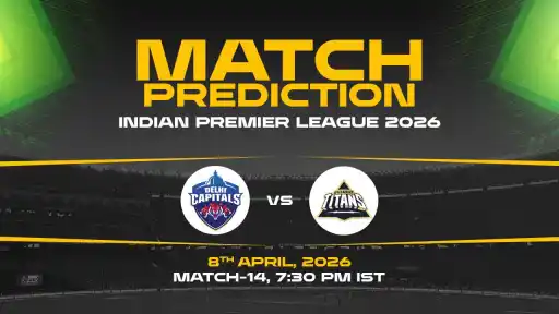 DC vs GT today match prediction IPL 2026