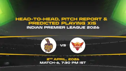 IPL 2026, Match 6: KKR vs SRH