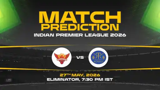 SRH vs RR Match Prediction IPL 2026 Eliminator — SRH Favourites Expert Prediction & Toss Tip