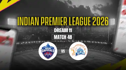 DC vs CSK Dream11 Team