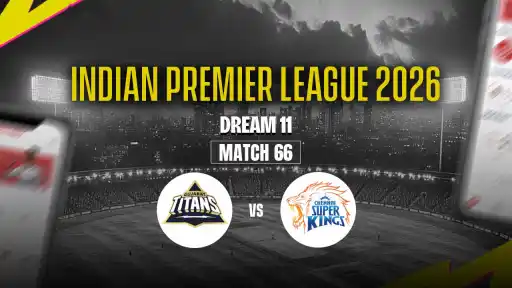 GT vs CSK Dream11 Prediction IPL 2026 Match 66 — Best Captain: Shubman Gill Vice Captain Sai Sudharsan