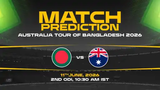 BAN vs AUS Match Prediction 2nd ODI — BAN Favourites Expert Prediction & Toss Tip
