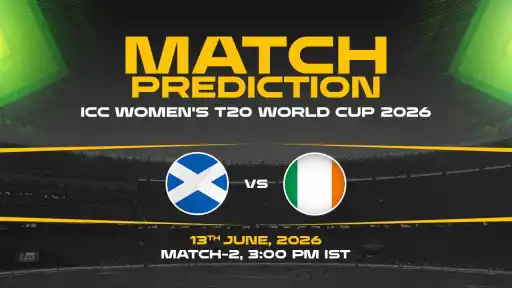 SCO-W vs IRE-W Match Prediction ICC Women's T20 World Cup 2026 Match 2 — SCO-W Favourites Expert Prediction & Toss Tip