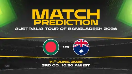 BAN vs AUS Match Prediction 3rd ODI — BAN Favourites Expert Prediction & Toss Tip