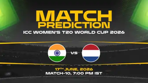 IND-W vs NED-W Match Prediction ICC Women's T20 World Cup 2026 Match 10 — IND-W Favourites Expert Prediction & Toss Tip