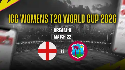 ENG-W vs WI-W Dream11 Prediction ICC Women's T20 World Cup 2026 Match 22 - Best Captain: Hayley Matthews. VC: Freya Kemp