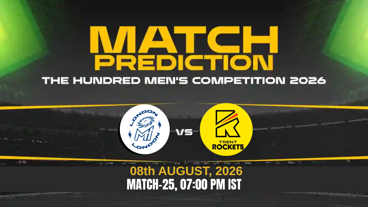 MIL vs TRT Match Prediction Today — The Hundred Men's 2026 Match 25