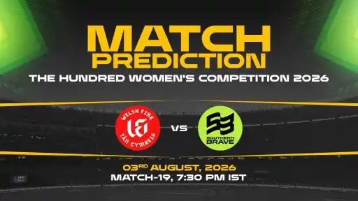 WEF-W vs SOB-W Match Prediction The Hundred Women's 2026 Match 19 — SOB-W Favourites Expert Prediction & Toss Tip
