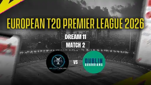 BWV vs DNG Dream11 Prediction Match 2 - Captain: James Vince. VC: Mark Chapman