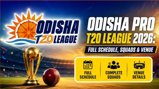 Odisha Pro T20 League 2026 schedule and squads graphic — Barabati Stadium Cuttack