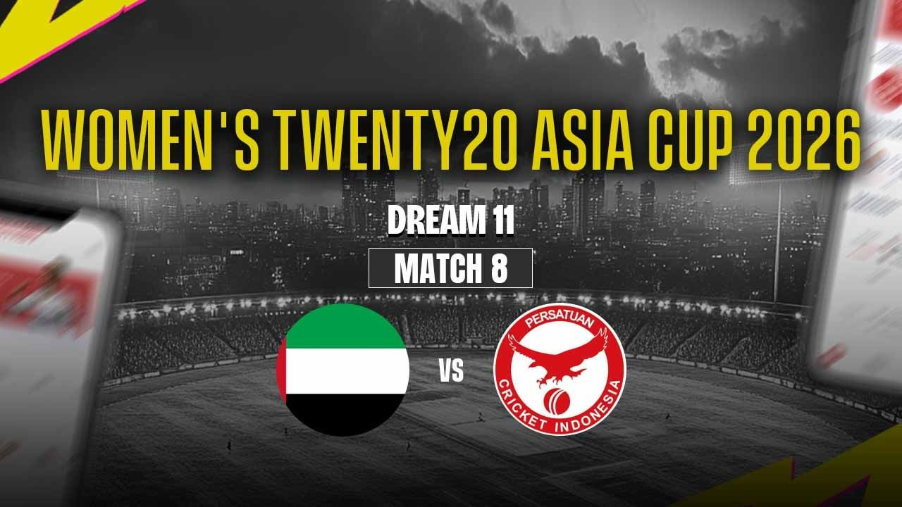 UAE-W vs INA-W Dream11 Prediction — Match 8, Women’s Asia Cup 2026 Best Team, Captain & Vice-Captain Picks