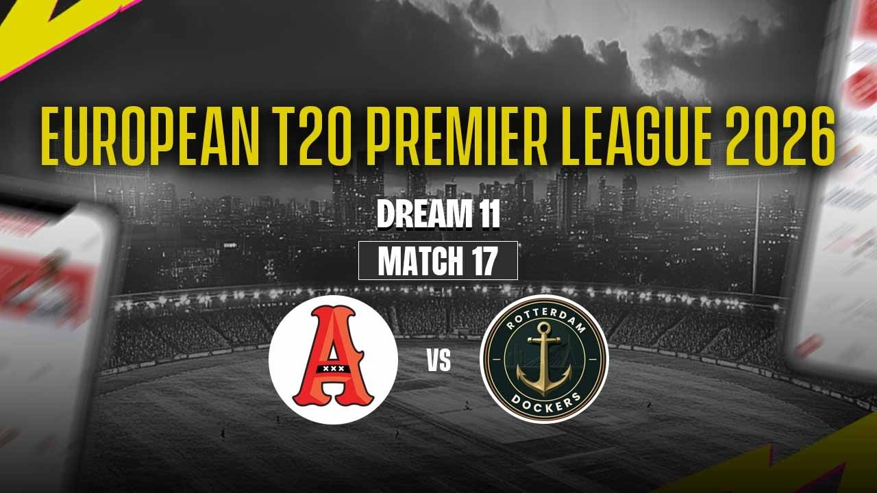 ADF vs RTD Dream11 Prediction — ETPL 2026 Match 17 Best Team, Captain & Vice-Captain Picks