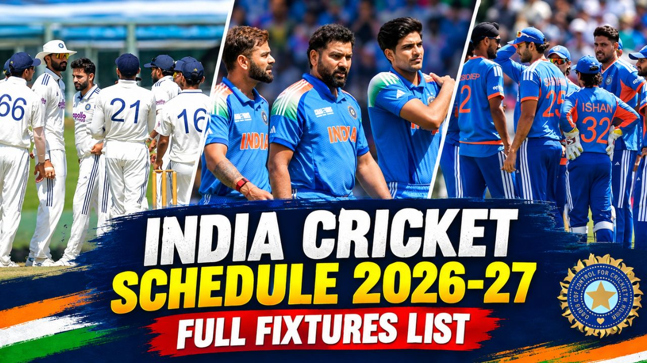India cricket schedule 2026-27 — Full fixtures, dates & venues