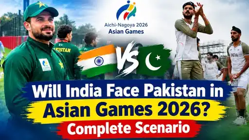 India and Pakistan men's cricket teams at Asian Games 2026 in Aichi-Nagoya, with the semi-final and final scenario explained