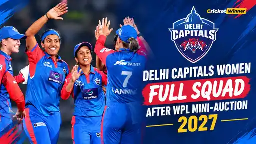 Delhi Capitals Women full squad after WPL Auction 2027 in Kochi, with all players bought and retained for the new season