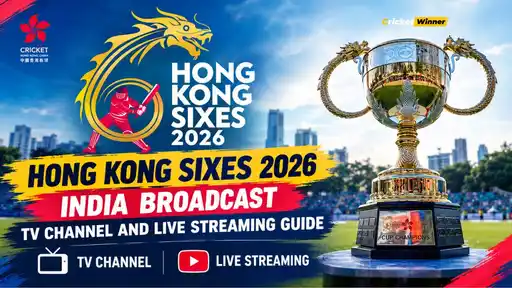 How to watch Hong Kong Sixes 2026 from India: TV channels and live streaming guide for India vs Pakistan at Tin Kwong Road Recreation Ground
