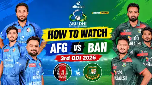How to watch Afghanistan vs Bangladesh 3rd ODI 2026: live streaming and TV channel details with players from both teams