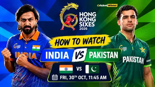 How to watch India vs Pakistan Hong Kong Sixes 2026: live streaming and TV channel details for the IND vs PAK clash at Tin Kwong Road Recreation Ground