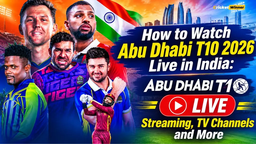 How to watch Abu Dhabi T10 2026 from India: TV channels and live streaming guide for all 32 matches at Zayed Cricket Stadium